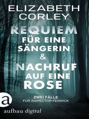 cover image of Requiem für eine Sängerin & Nachruf auf eine Rose